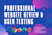 test your website and give a professional review