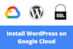 setup domain, wordpress and free SSL on google cloud