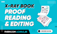 do xray book proofreading and book editing for you