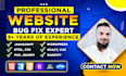 fix any jquery, PHP, HTML, CSS issues within 24 hours