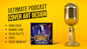 design professional podcast cover art design,