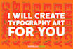 create typography art for you