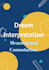 interpret dreams with true connotations and do istekhara