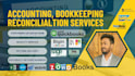 be your accountant, bookkeeper, reconciliation service provider for the business