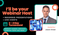 be your spokesperson actor for your webinar and presentation