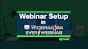 setup webinar in webinarjam, zoom, gotowebinar, easywebinar