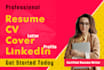 professionally write your resume CV, ats friendly cover letter linkedin