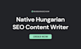 write engaging articles, blog posts, web content in hungarian