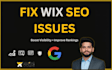 fix wix SEO issues, indexing errors, and boost rankings