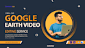 create fly in google earth videos for locations