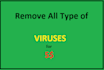 remove malware,spyware,adware, trojan any kind of virus