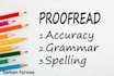 check your grammar, spellings, and proofread your writing