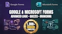 create online google form and online microsoft form with advanced logic
