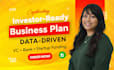write an investor ready business plan, proposal, pitch deck