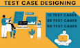 create accurate and comprehensive test cases for your software