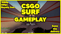 record a 1080p 60fps csgo surf gameplay for you