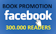 promote your book on facebook to 300,000 readers