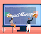 be your project manager