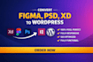 convert psd xd figma to wordpress website design figma to elementor website