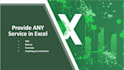 provide any service in microsoft excel
