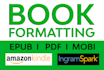 do formatting for amazon kindle kdp, book formatting, amazon kdp, ingramspark