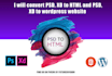 convert psd, xd to HTML and psd, xd to wordpress website