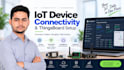 provide iot device connectivity and thingsboard setup