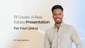 create a real estate presentation for your listing