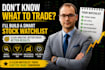 build a smart stock watchlist based on market analysis