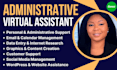 be your administrative virtual assistant for your business