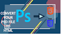 convert your psd file to html css bootstrap responsive