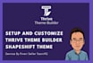 setup and customize thrive theme builder shapeshift theme