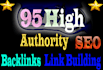 provide 95 powerful high authority backlinks link building