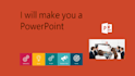 make you a powerpoint