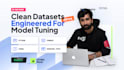clean custom datasets for ai fine tuning
