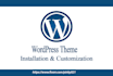 install wordpress theme and do customization