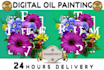 make digital oil painting in 24 hours