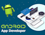 develop an android app and be your android app developer