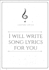 write custom song lyrics for you