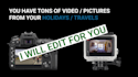 edit the videos of your holidays