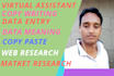be your virtual assistant for fast data entry,web research