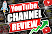 review your youtube channel to help you increase subscribers