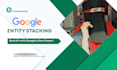do google entity stacking and gmb map stacking for local SEO ranking