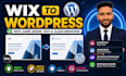 convert wix website to wordpress with exact design