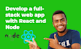develop a fullstack web app with react and node