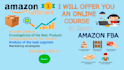 to offer you an online course to learn amazon fba