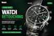 do high end watch editing retouching