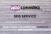 do wordpress woocommerce SEO to rank store and increase traffic