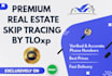 provide you good  skip tracing by tloxp