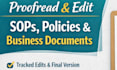 proofread and edit sops, policies, and business documents